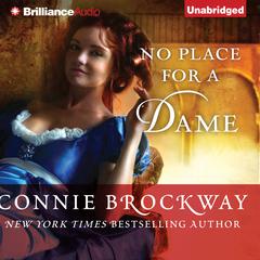 No Place for a Dame Audiobook, by Connie Brockway