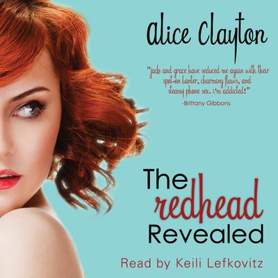 The Redhead Revealed Audiobook, by Alice Clayton