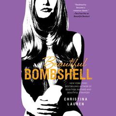 Beautiful Bombshell Audiobook, by Christina Lauren