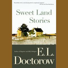 Sweet Land Stories Audiobook, by E. L. Doctorow