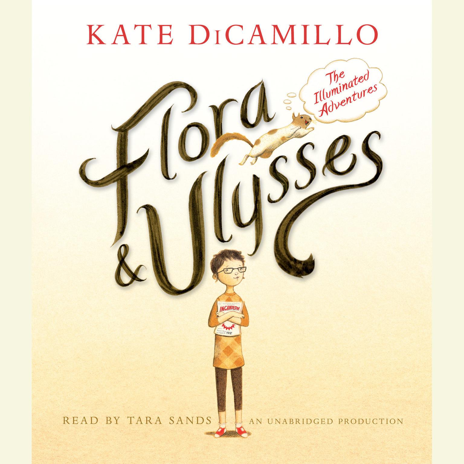 Flora and Ulysses: The Illuminated Adventures Audiobook, by Kate DiCamillo