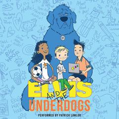 Elvis and the Underdogs Audiobook, by Jenny Lee