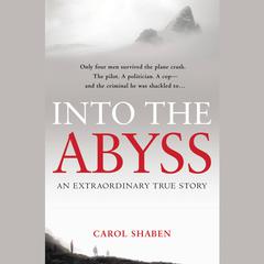 Into the Abyss: An Extraordinary True Story Audiobook, by 