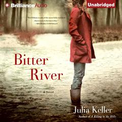Bitter River Audiobook, by Julia Keller