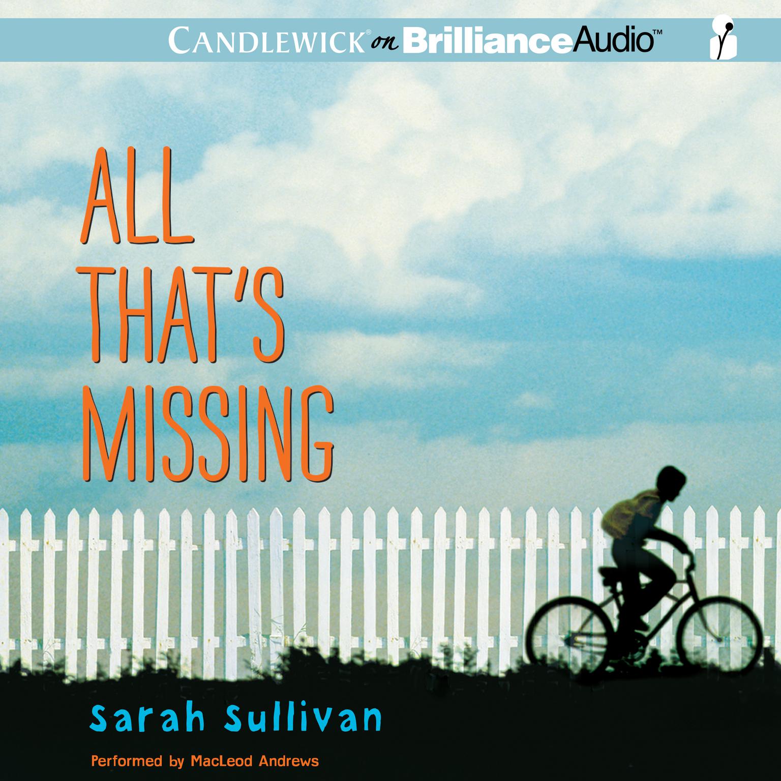 All That’s Missing Audiobook, by Sarah Sullivan