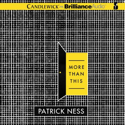 More Than This Audiobook, by Patrick Ness