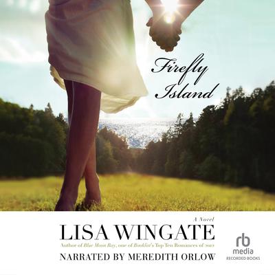 Firefly Island Audiobook, by Lisa Wingate