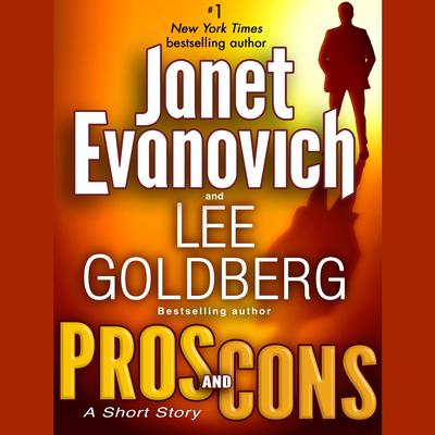 Pros and Cons: A Short Story Audiobook, by Janet Evanovich