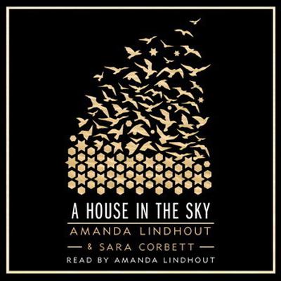 A House in the Sky: A Memoir Audiobook, by 