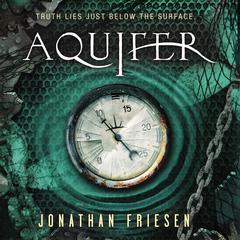 Aquifer Audiobook, by Jonathan Friesen