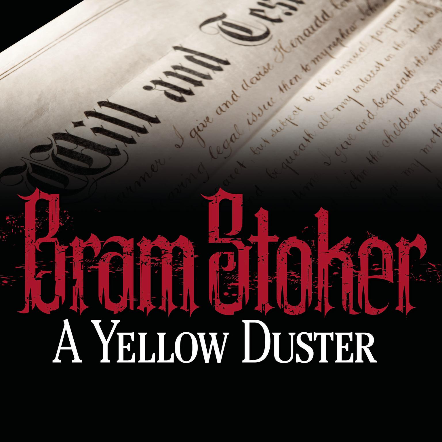 A Yellow Duster Audiobook, by Bram Stoker