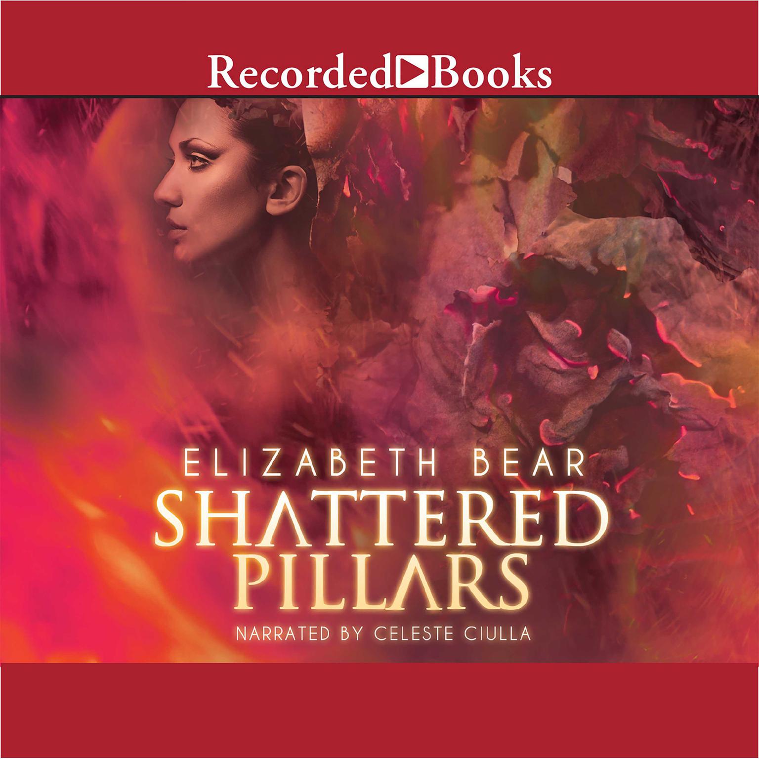 Shattered Pillars Audiobook, by Elizabeth Bear