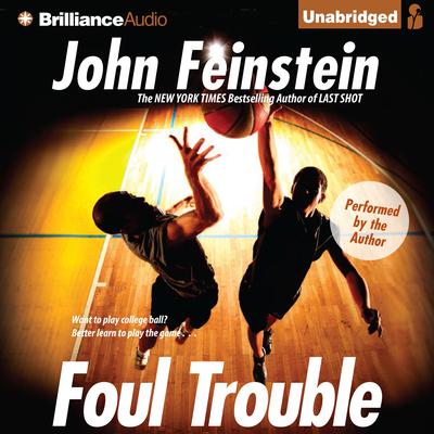 Foul Trouble Audiobook, by John Feinstein