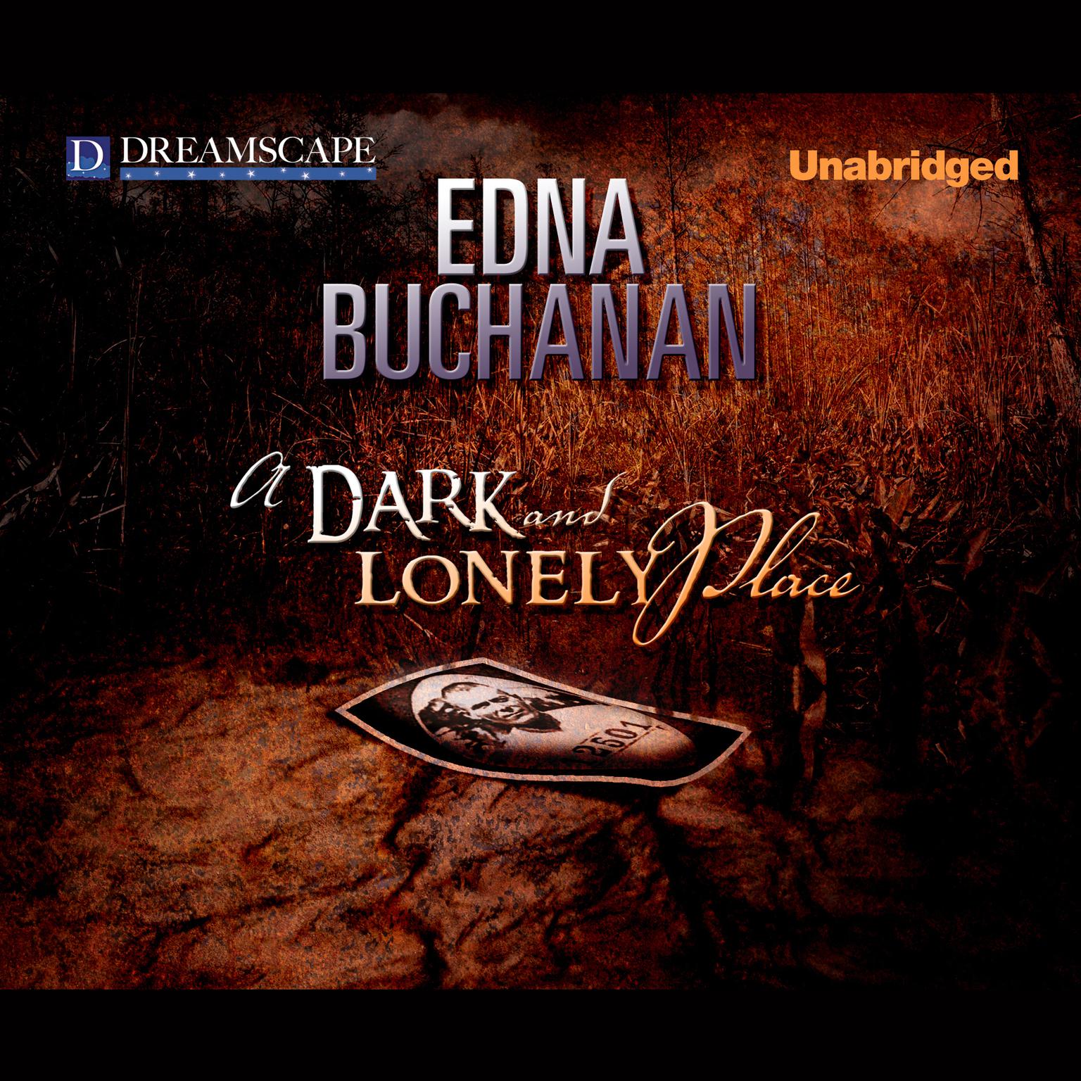 A Dark and Lonely Place Audiobook, by Edna Buchanan
