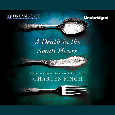 A Death in the Small Hours Audiobook, by Charles Finch