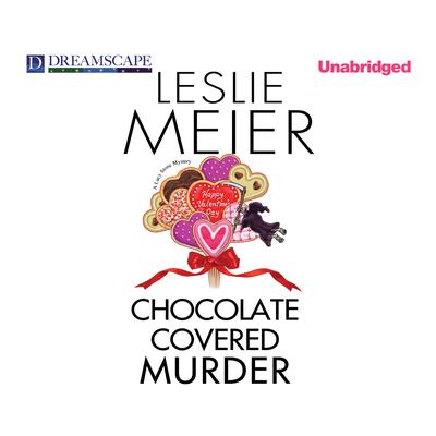 Chocolate Covered Murder Audiobook, by Leslie Meier