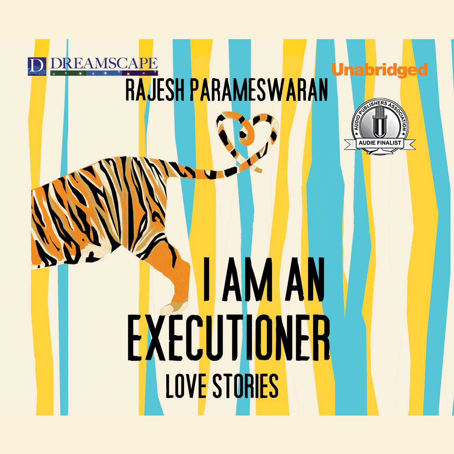 I Am an Executioner Audiobook, by Rajesh Parameswaran