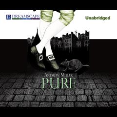 Pure Audiobook, by Andrew Miller
