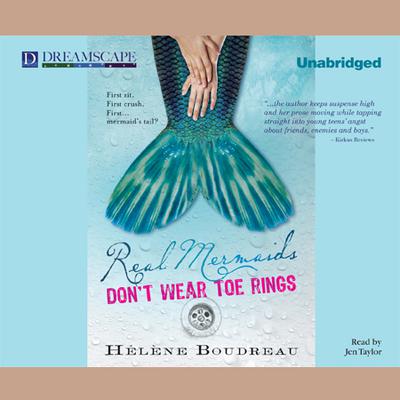 Real Mermaids Don’t Wear Toe Rings Audiobook, by Hélène Boudreau