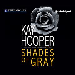Shades of Gray Audiobook, by Kay Hooper