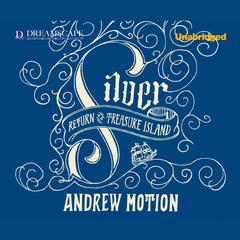 Silver: Return to Treasure Island Audiobook, by Andrew Motion