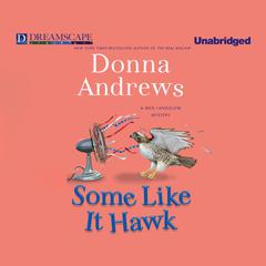 Some Like it Hawk Audiobook, by Donna Andrews