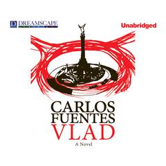 Vlad Audiobook, by Carlos Fuentes