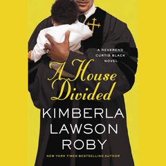 A House Divided Audiobook, by Kimberla Lawson Roby
