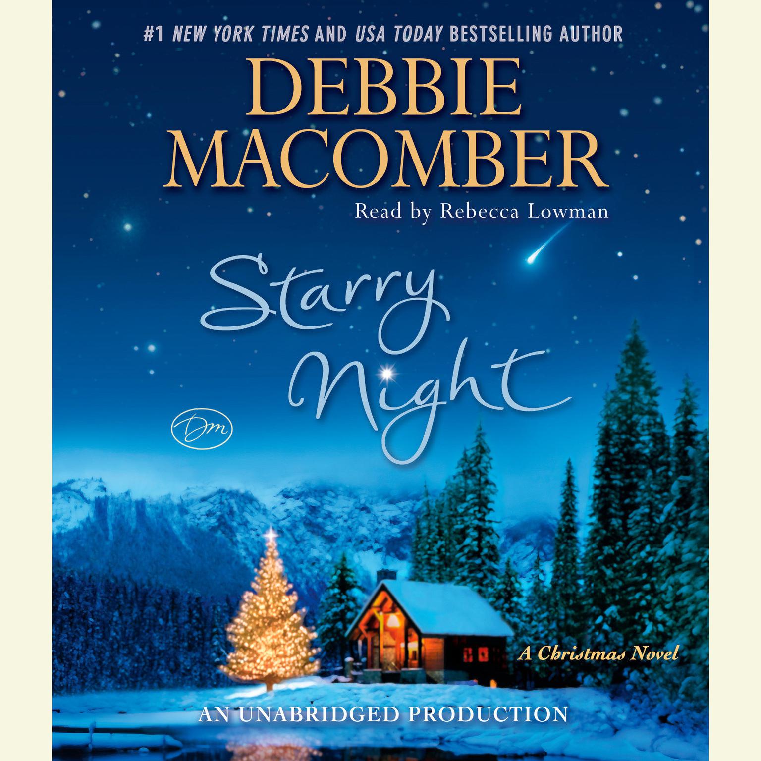 Starry Night: A Christmas Novel Audiobook, by Debbie Macomber