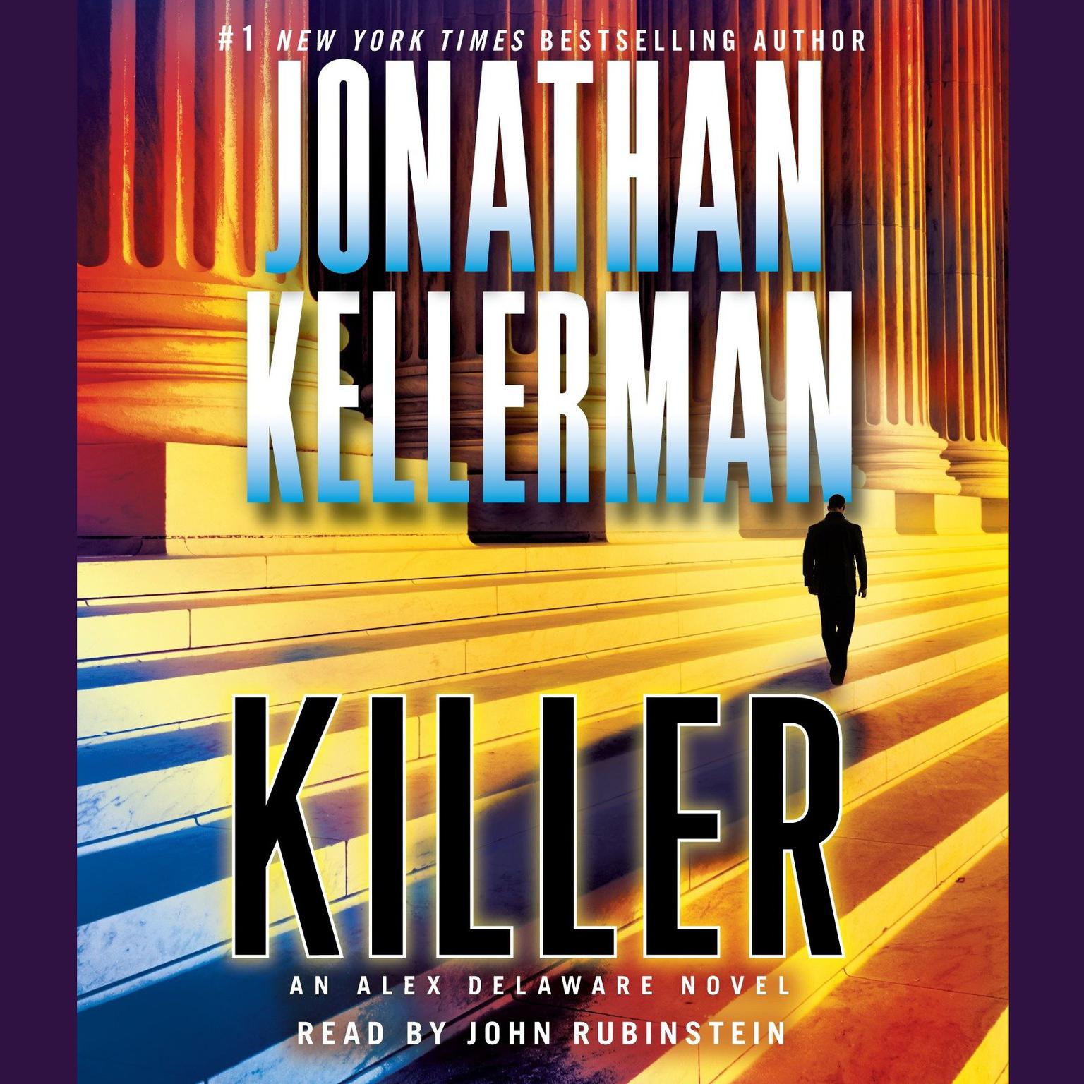 Killer (Abridged): An Alex Delaware Novel Audiobook, by Jonathan Kellerman