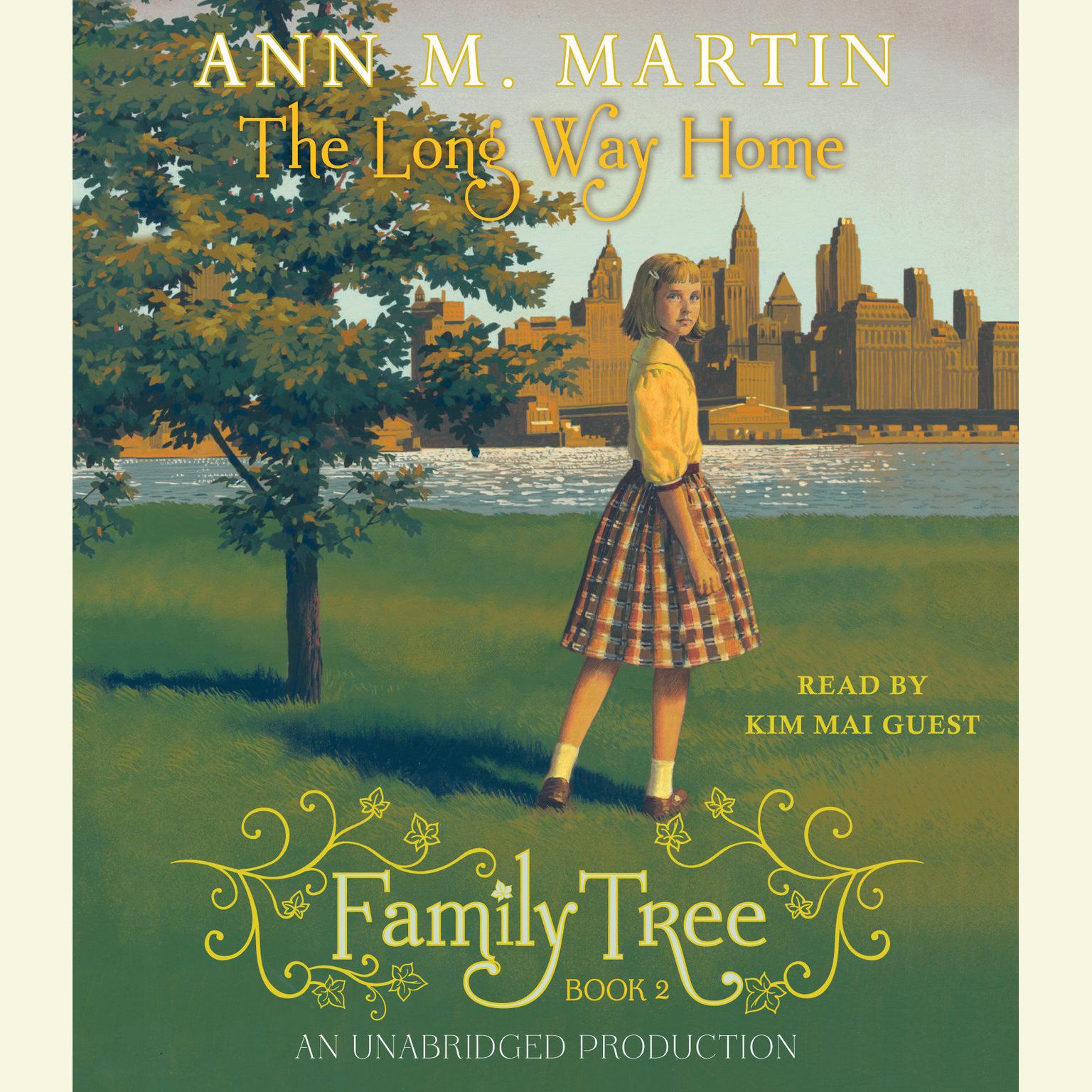 Family Tree #2: The Long Way Home Audiobook, by Ann M. Martin