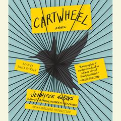 Cartwheel: A Novel Audiobook, by Jennifer duBois