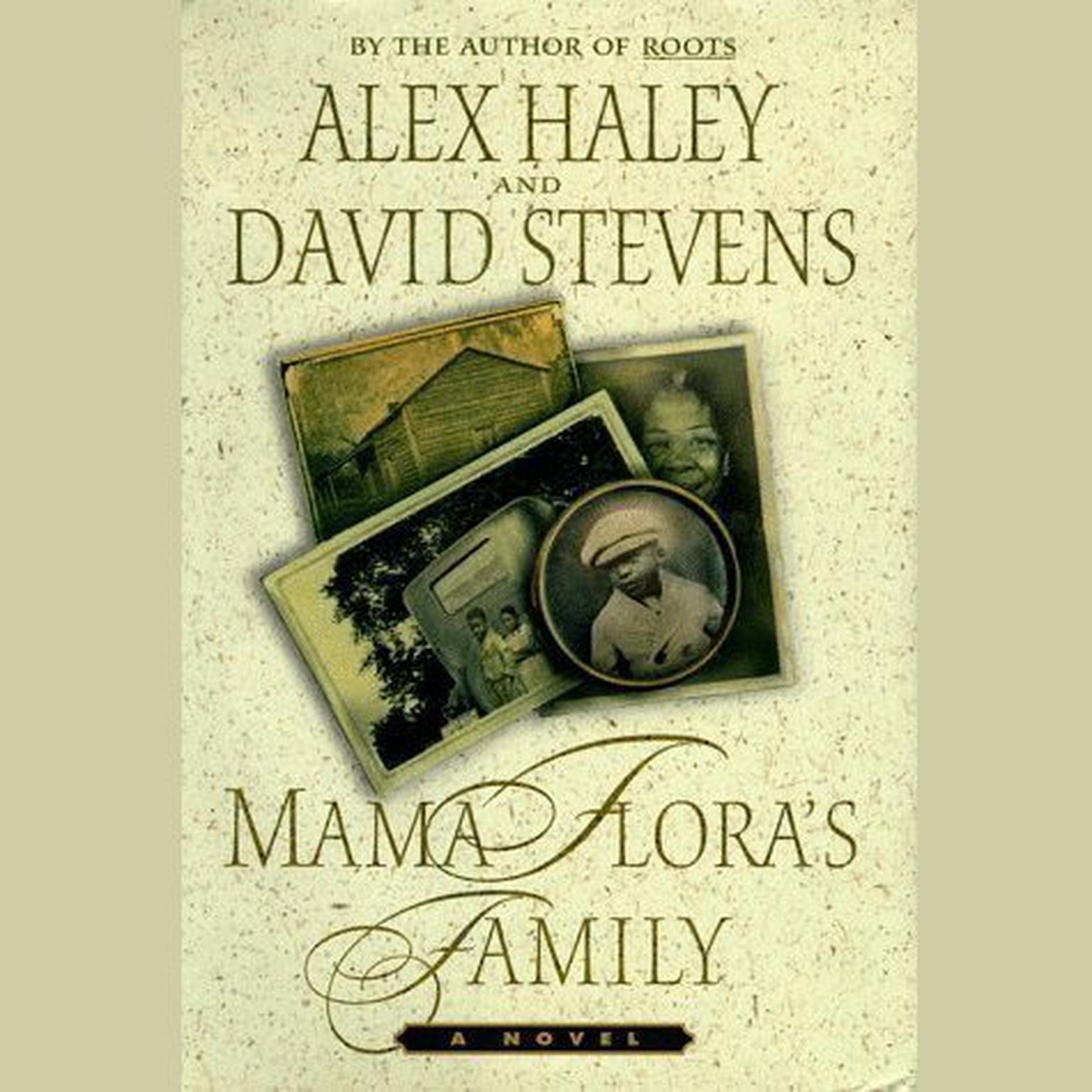 Mama Flora’s Family (Abridged): A Novel Audiobook, by Alex Haley