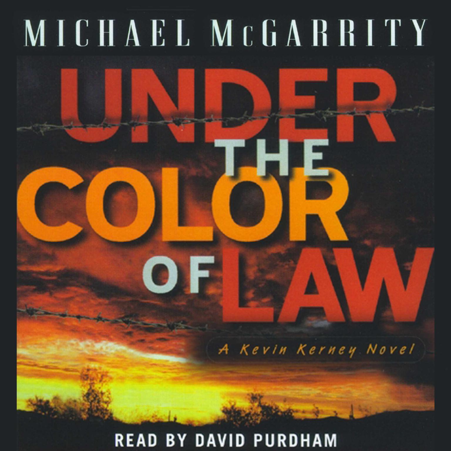 Under the Color of Law (Abridged) Audiobook, by Michael McGarrity