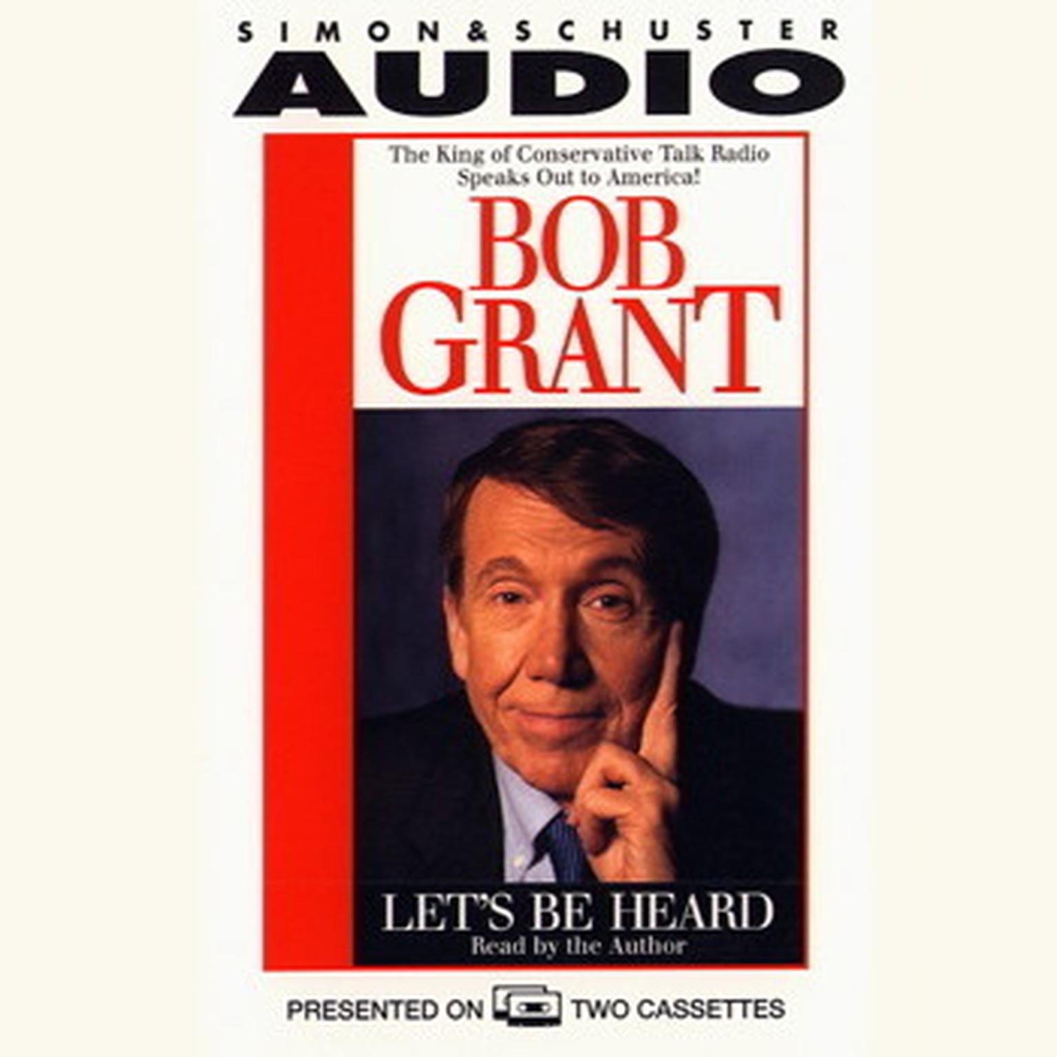 Lets Be Heard (Abridged) Audiobook, by Robert Grant