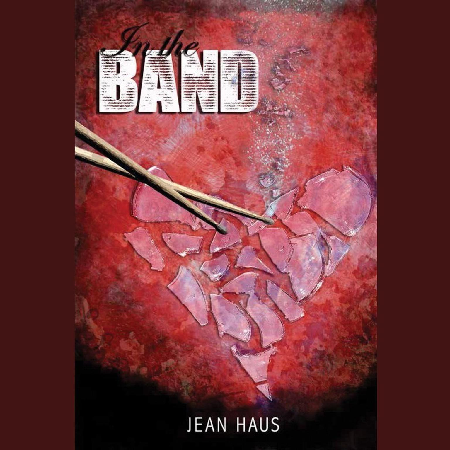 In the Band Audiobook, by Jean Haus