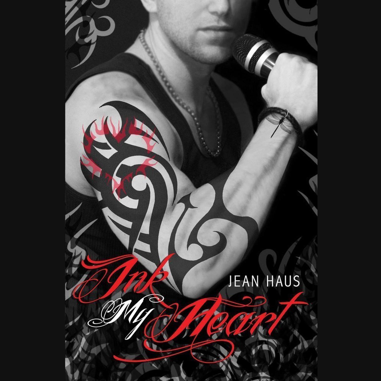 Ink My Heart Audiobook, by Jean Haus