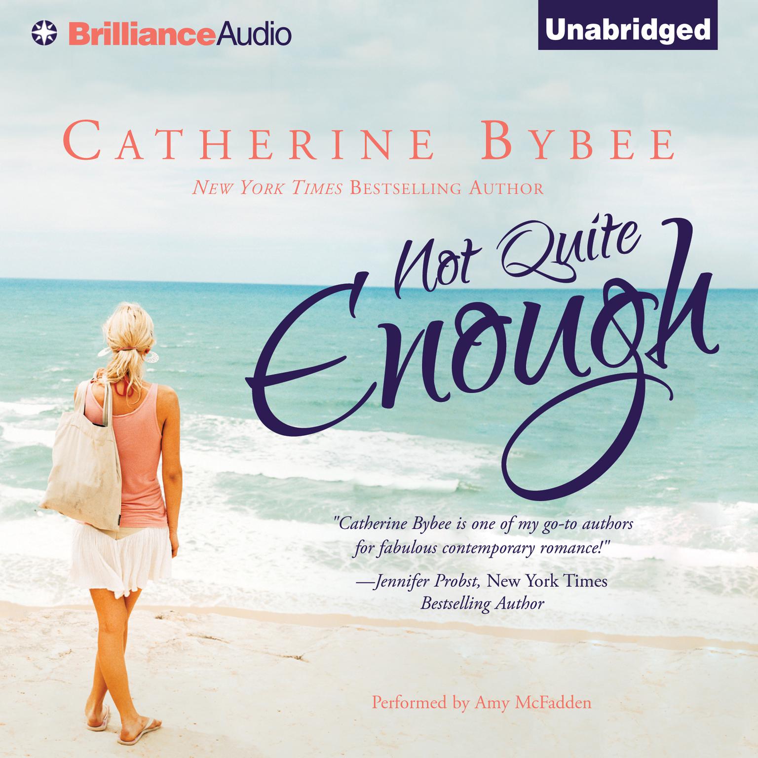 Not Quite Enough Audiobook, by Catherine Bybee