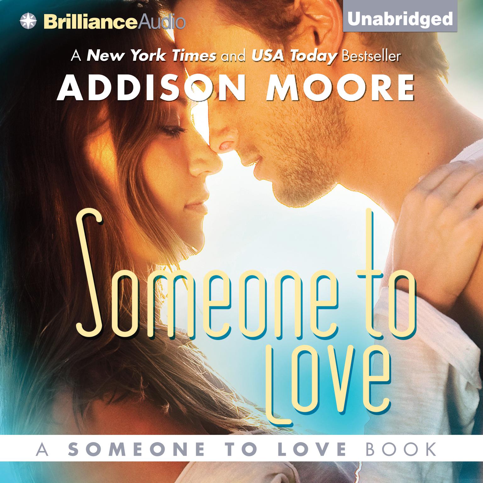Someone to Love Audiobook, by Addison Moore