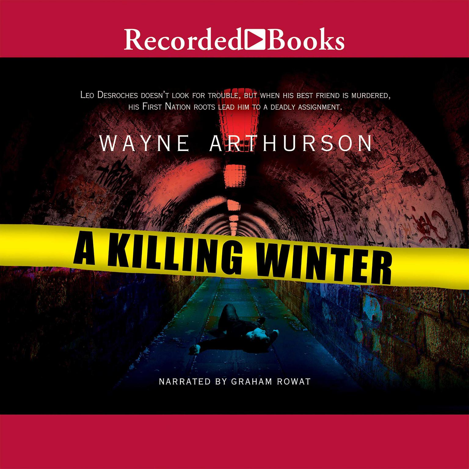 A Killing Winter Audiobook, by Wayne Arthurson
