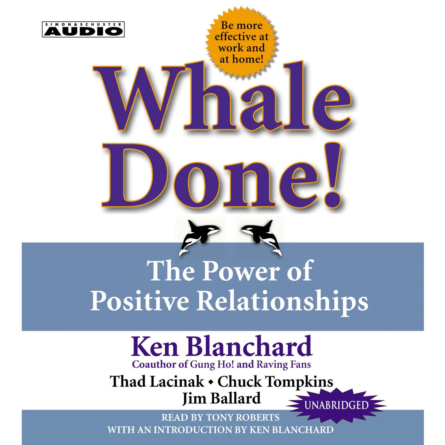 Whale Done!: The Power of Positive Relationships Audiobook, by Ken Blanchard