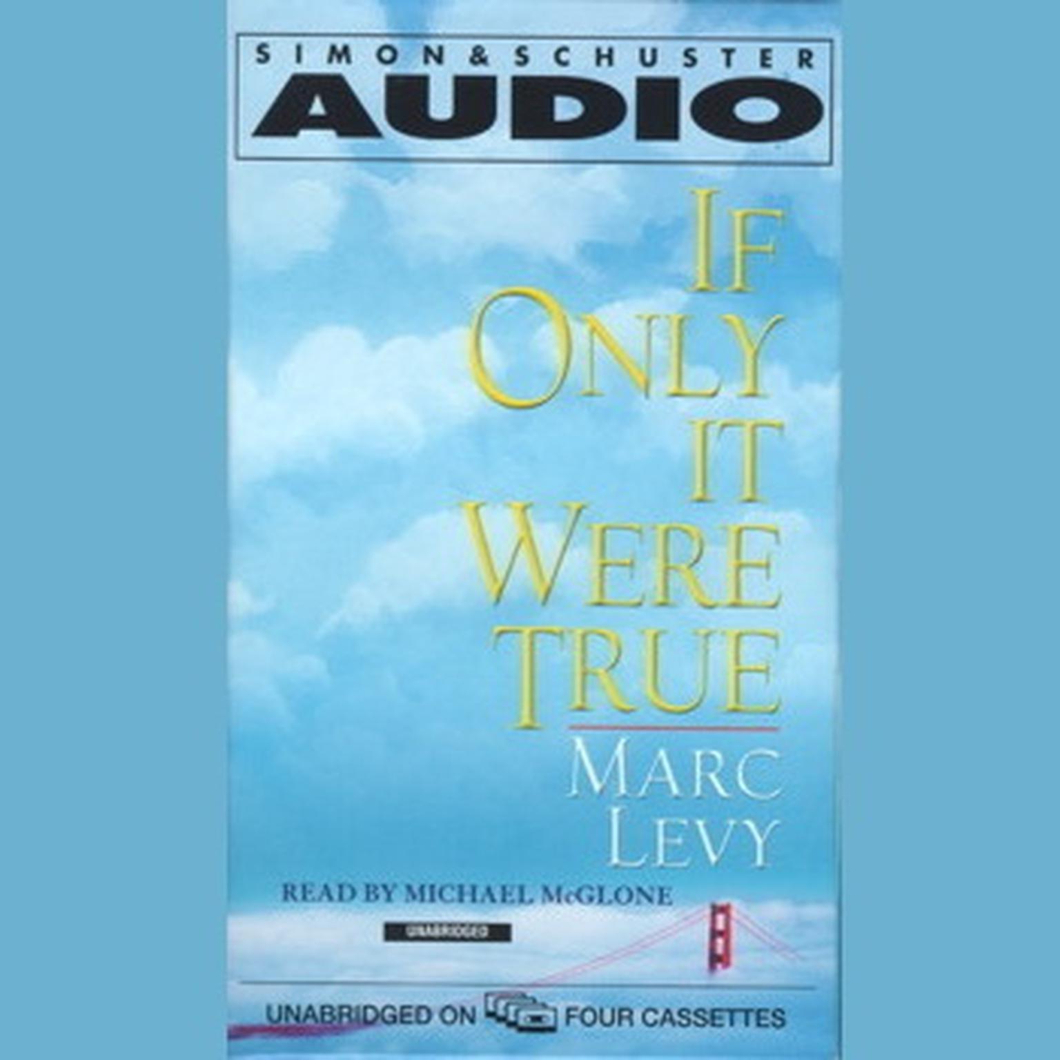 If Only It Were True Audiobook, by Marc Levy