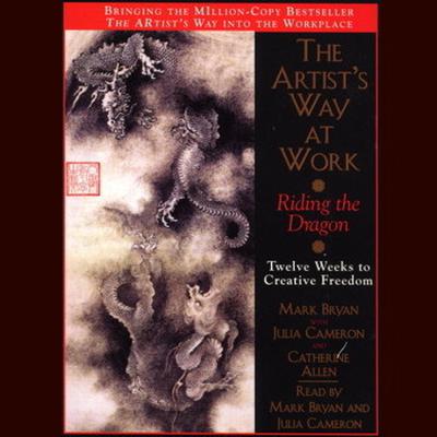 The Artist's Way at Work Audiobook (abridged) by Mark Bryan