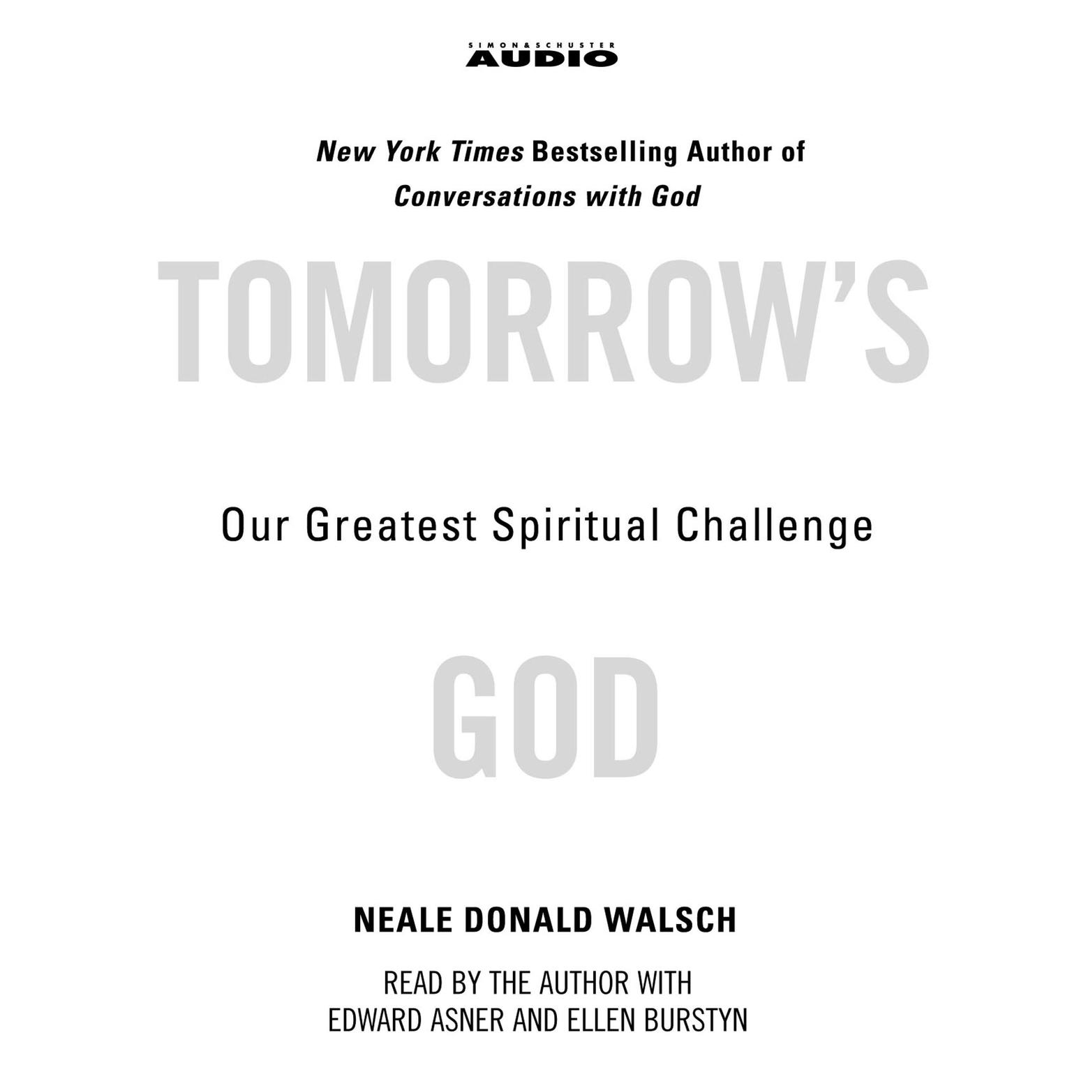 Tomorrows God (Abridged): Our Greatest Spiritual Challenge Audiobook, by Neale Donald Walsch