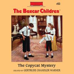The Copycat Mystery Audiobook, by Gertrude Chandler Warner