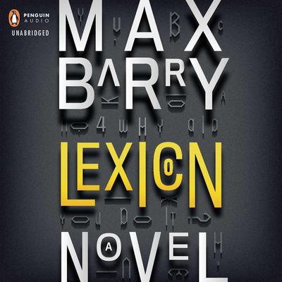 Lexicon Audiobook, by Max Barry