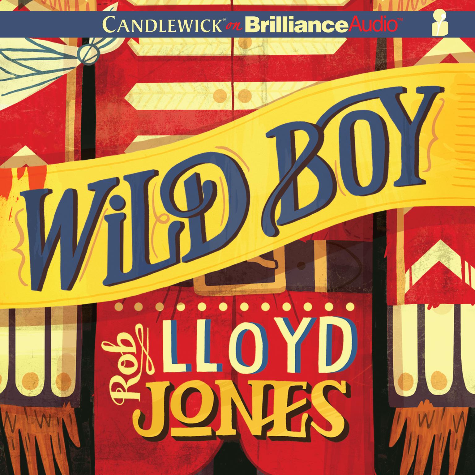 Wild Boy Audiobook, by Rob Lloyd Jones