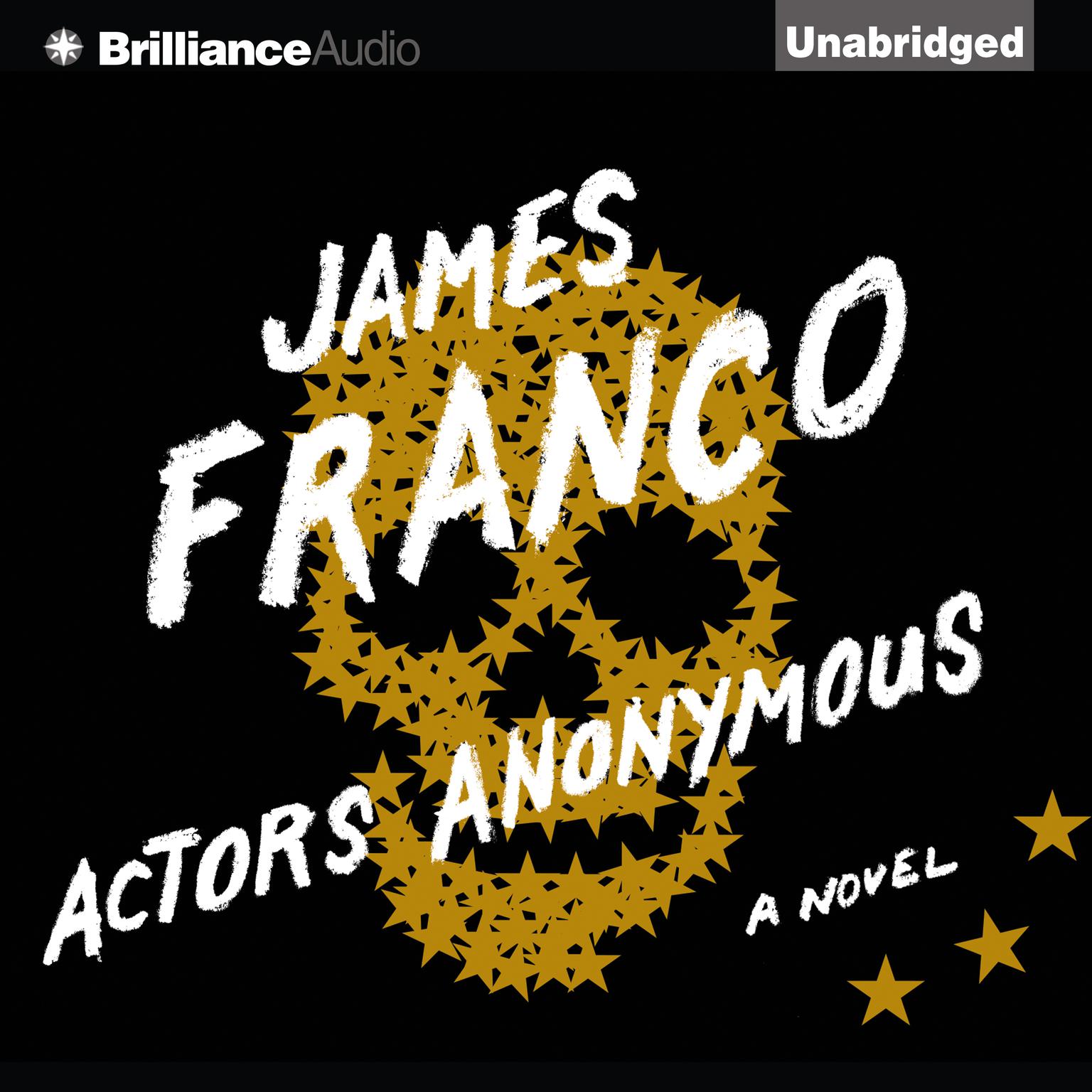 Actors Anonymous: A Novel Audiobook, by James Franco