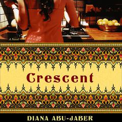Crescent Audiobook, by Diana Abu-Jaber