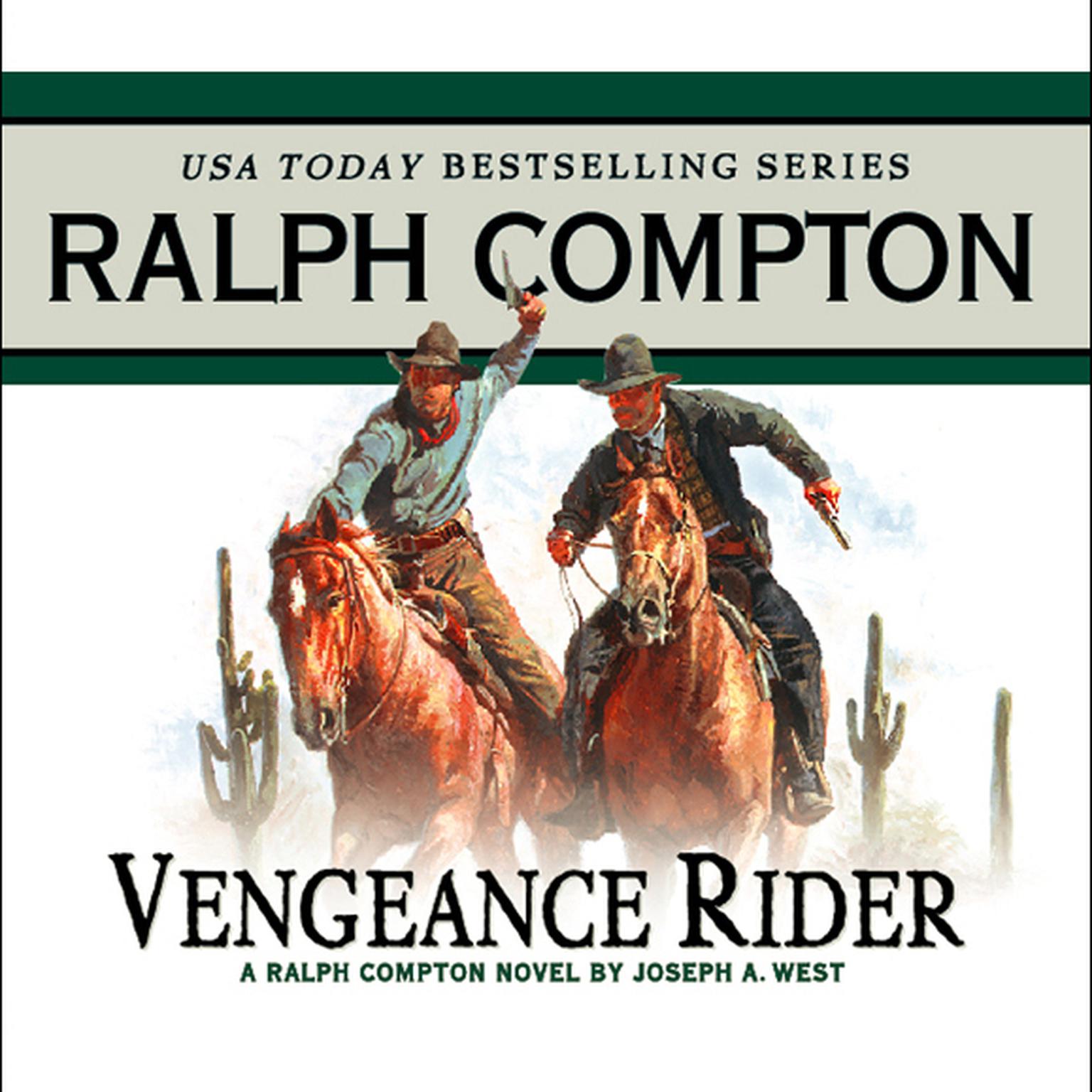 Vengeance Rider (Abridged): A Ralph Compton Novel by Joseph A. West Audiobook, by Ralph Compton